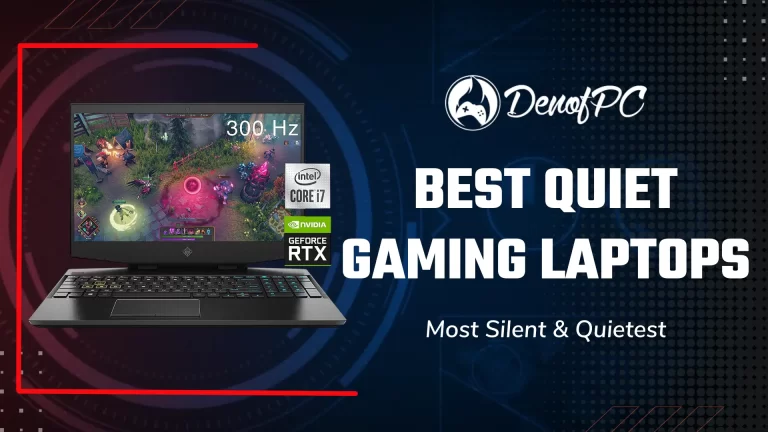 Best Quiet Gaming Laptops