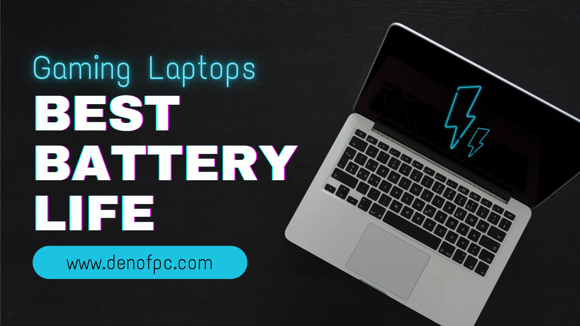 Gaming Laptops With Best Battery Life