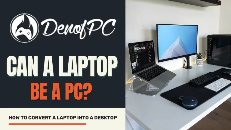 Can a Laptop Be a PC