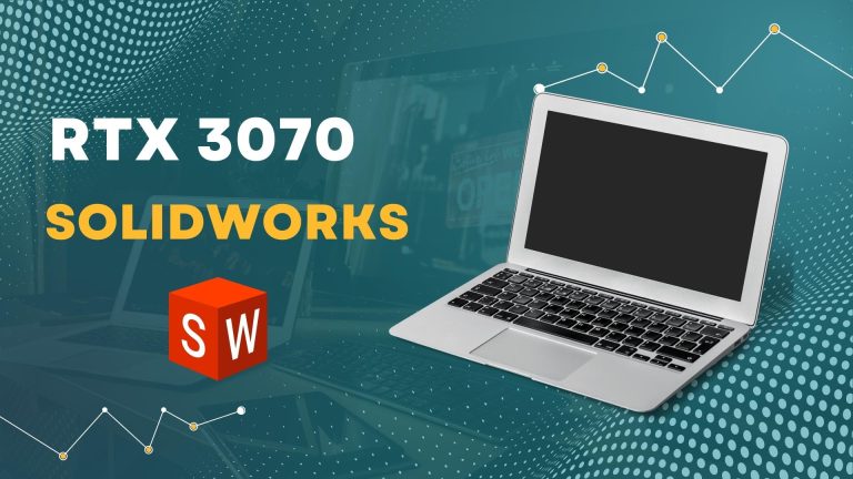 rtx 3070 for solidworks