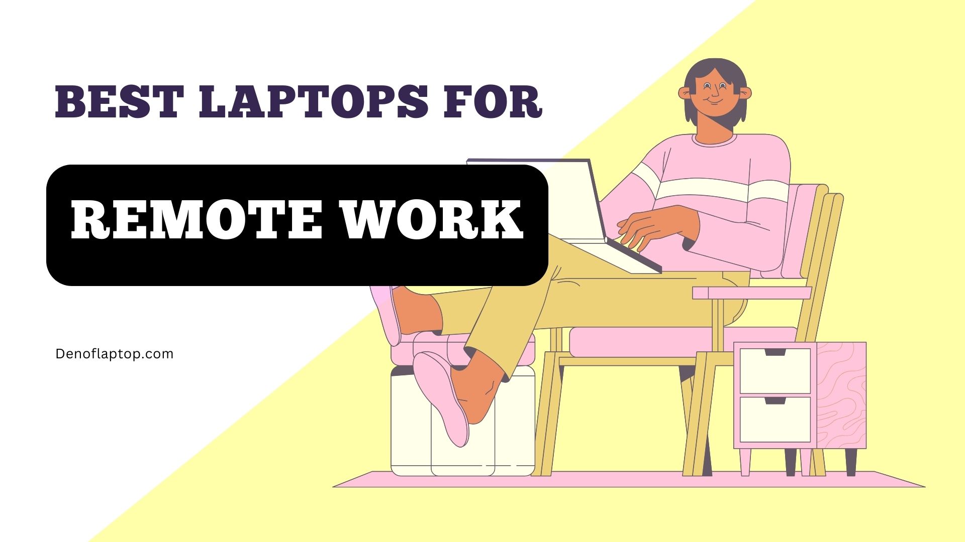 Best Laptops for Remote Work