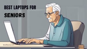best laptop for seniors - featured